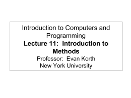 Introduction to Computers and Programming Lecture 11