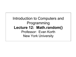 Introduction to Computers and Programming Lecture 11
