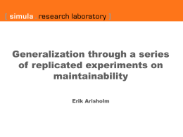 Erik Arisholm: Generalizing results through a series of