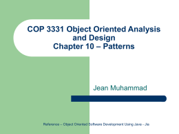 COP 3331 Object Oriented Analysis and Design Chapter 7 – Design