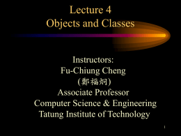 Lecture 4 Objects and Classes
