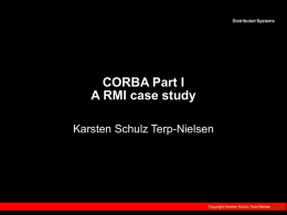 CORBA Overview ORB - Portable Object Adapter