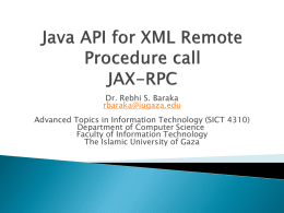 Java API for XML Remote Procedure call JAX-RPC