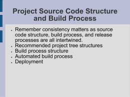 Source Code and Build Processes