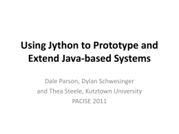 Using Jython to Prototype and Extend Java