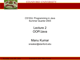 Lecture 02 - CS193J Summer 2003