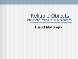 Reliable Objects: Lightweight Testing for OO Languages