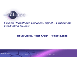 Eclipse Persistence Services Project – EclipseLink Graduation Review