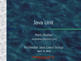 JUnit,  - Rochester Java User`s Group