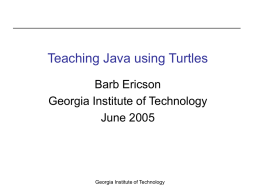JavaTurtles-Mod3 - Coweb - Georgia Institute of Technology
