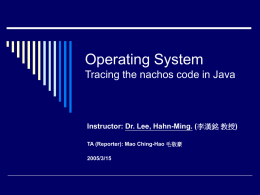 Operating System Tracing the nachos code in Java