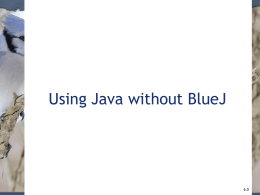 Using Java without BlueJ