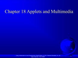 Chapter 18 Applets and Multimedia