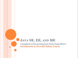 Java SE, EE, and ME