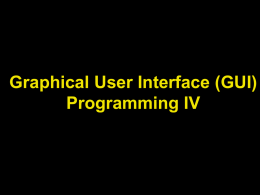 (GUI) Programming IV