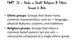 PART IV – Hindu or Hindi? Religions & Ethnic Groups in Asia