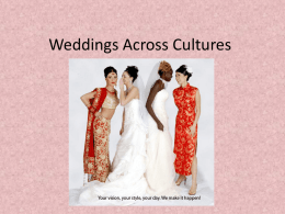 Weddings Across Cultures Weddings Across Culturesx