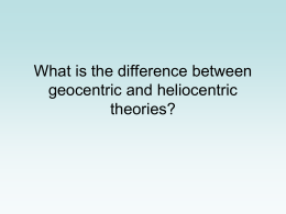 Heliocentric vs Geocentric ppt