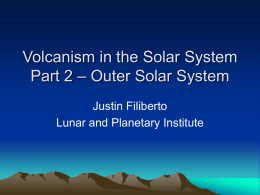Volcanism in the Solar System - Lunar and Planetary Institute