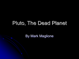 Pluto, The Dead Planet