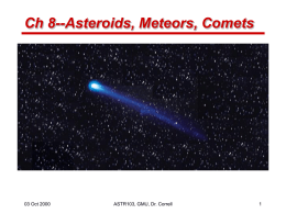Ch 8--Asteroids, Meteors, Comets