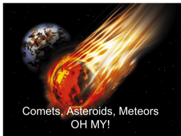 Comets, Asteroids, Meteors and the things beyond Neptune!