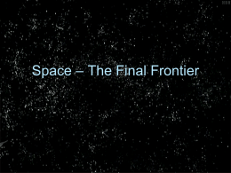 Space – The Final Frontier - rogers
