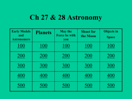ch. 27-28 Jeopardy Astronomy