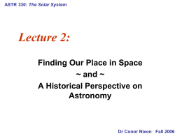 ASTR 330: The Solar System Dr Conor Nixon Fall 2006