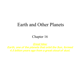Earth, one of the planets that orbit the Sun, formed 4.5 billion years