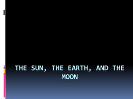 The sun, the earth, and the moon