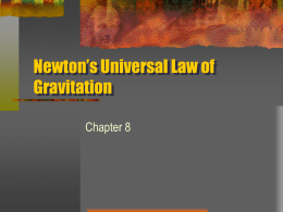 Newton`s Universal Law of Gravitation and Kepler`s Laws