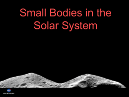 PowerPoint Presentation - Small Bodies in the Solar System