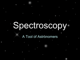 Spectroscopy - Mr. Borchik