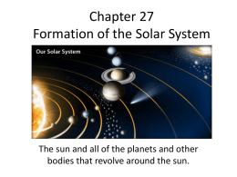 Chapter 27 Formation of the Solar System