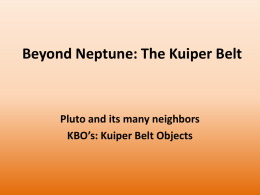 Beyond Neptune: The Kuiper Belt