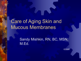 Care of Aging Skin and Mucous Membranes