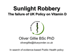 Sunlight Robbery - Vitamin D Association