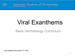 Viral exanthems - American Academy of Dermatology