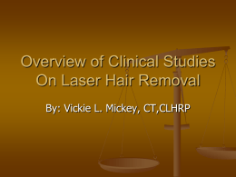 Overview of Clinical Studies On Laser Hair Removal
