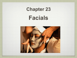 Ch#23 Facials Power Point Notes Outline
