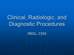 Clinical, Radiologic, and Diagnostic Procedures