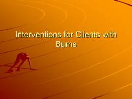 17. Interventions for Clients with Burns