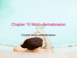 Crystal micro-dermabrasion summary
