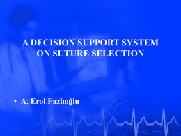 A Decision Support System on Suture Selection (2003)
