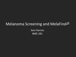 Melanoma Screening and MelaFind   Sam Karnes BME 281