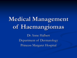 Haemangiomas and Medical Management