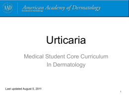 Urticaria - American Academy of Dermatology