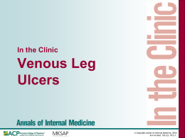 Clinical Slide Set. Venous Leg Ulcers