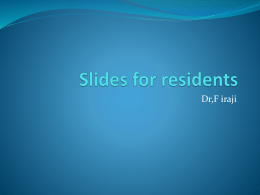 Slides for residents